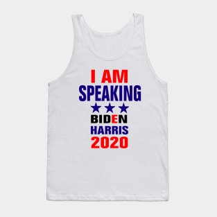 i am Speaking Biden Harris 2020 Tank Top